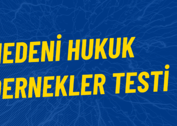 Medeni Hukuk Test 3 Dernekler